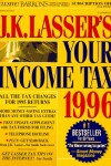 Book cover for J. K. Lasser Your Income Tax, 1996