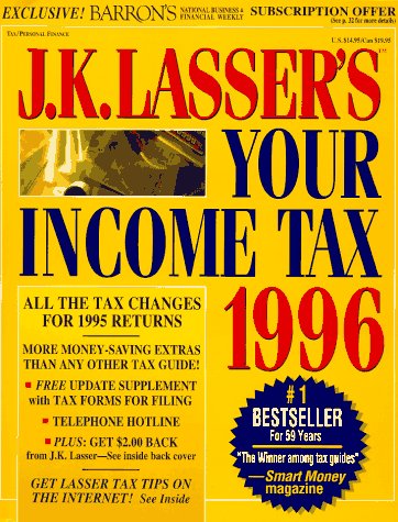 Book cover for J. K. Lasser Your Income Tax, 1996