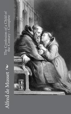 Book cover for The Confession of a Child of the Century - Complete