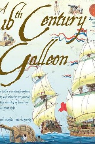 Cover of A 16th Century Galleon