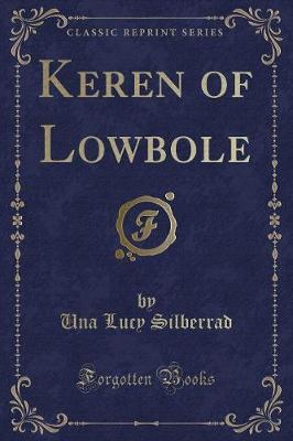 Book cover for Keren of Lowbole (Classic Reprint)