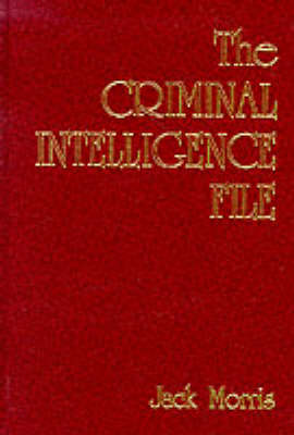 Book cover for The Criminal Intelligence File