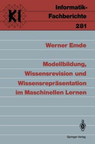 Cover of Modellbildung, Wissensrevision und Wissensrepräsentation im Maschinellen Lernen