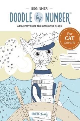 Cover of Doodle by Number for Cat Lovers