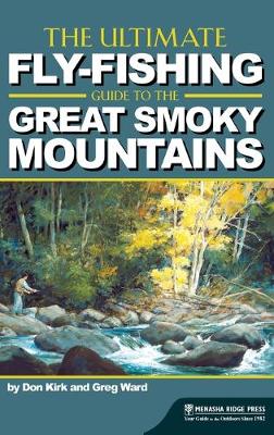 Book cover for The Ultimate Fly-Fishing Guide to the Great Smoky Mountains