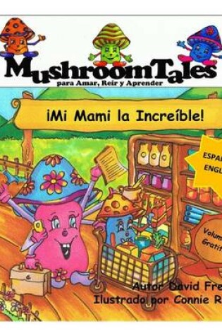 Cover of Mushroom Tales - Volume 4 - Bilingue (Espanol / Ingles)