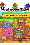 Book cover for Mushroom Tales - Volume 4 - Bilingue (Espanol / Ingles)