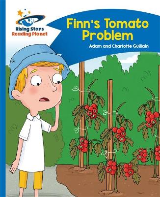 Book cover for Reading Planet - Finn's Tomato Problem - Blue: Comet Street Kids