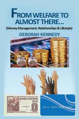 Book cover for From Welfare to Almost There...