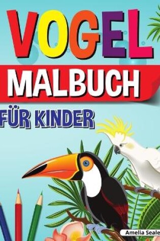 Cover of Vogel-Malbuch für Kinder