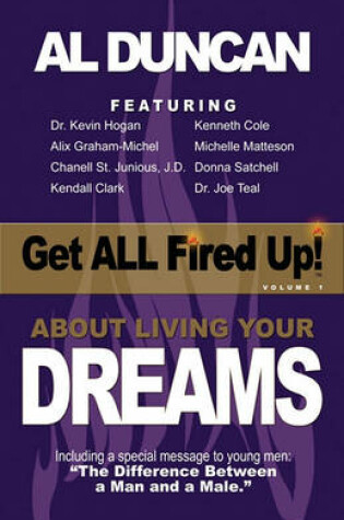 Cover of Get All Fired Up! about Living Your Dreams