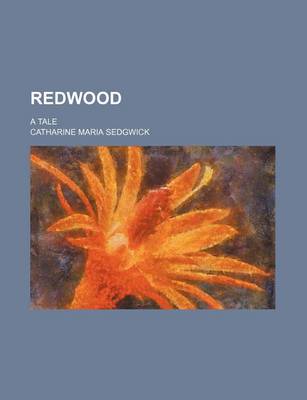 Book cover for Redwood; A Tale