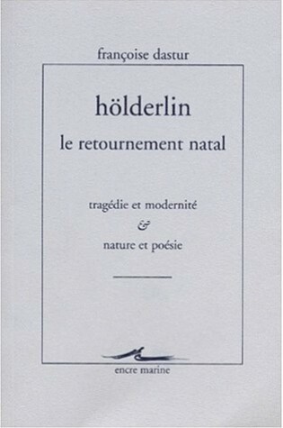 Cover of Holderlin, Le Retournement Natal