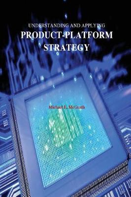 Cover of Understanding and Applying Product-Platform Strategy