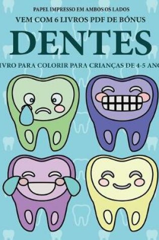 Cover of Livro para colorir para crianças de 4-5 anos (Dentes)