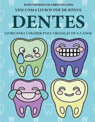 Cover of Livro para colorir para crianças de 4-5 anos (Dentes)