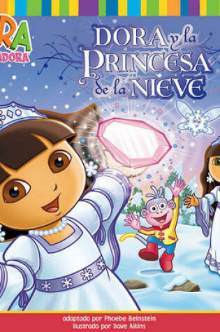 Cover of Dora y la Princesa de la Nieve