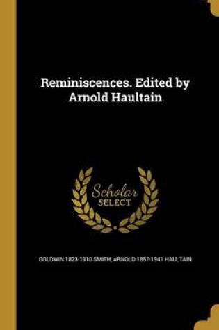 Cover of Reminiscences. Edited by Arnold Haultain