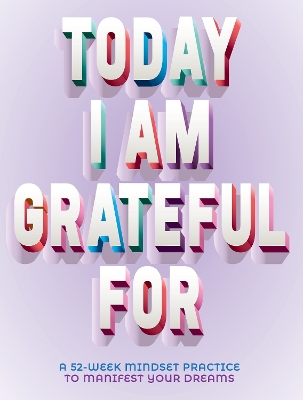 Cover of Today I Am Grateful For