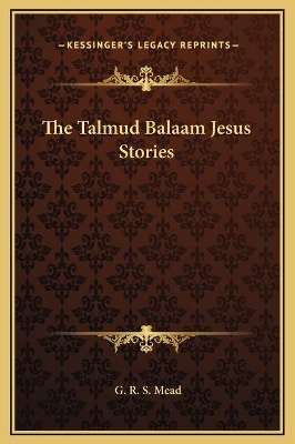 Book cover for The Talmud Balaam Jesus Stories