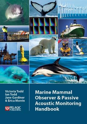 Book cover for Marine Mammal Observer and Passive Acoustic Monitoring Handbook