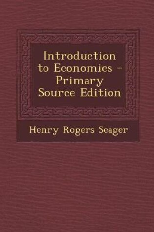 Cover of Introduction to Economics - Primary Source Edition