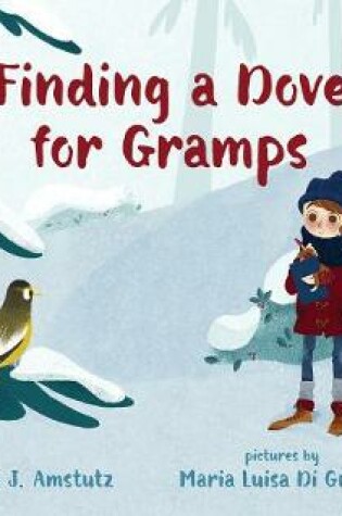 Cover of Finding a Dove For Gramps