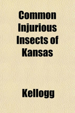 Cover of Common Injurious Insects of Kansas