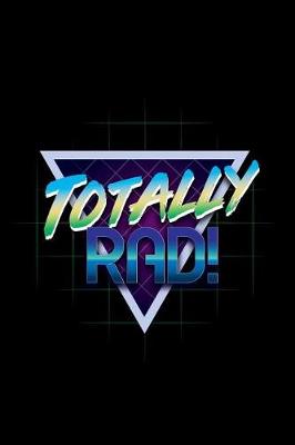 Book cover for Totally Rad