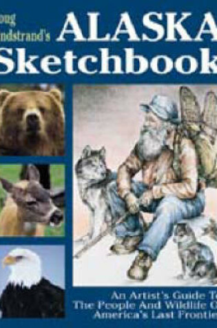 Cover of Doug Lindstrand's Alaska Sketchbook