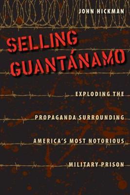 Book cover for Selling Guantanamo