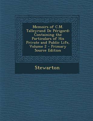 Book cover for Memoirs of C.M. Talleyrand de Perigord