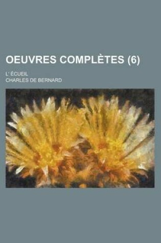 Cover of Oeuvres Completes; L' Ecueil (6)