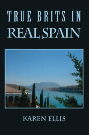 Cover of True Brits in Real Spain