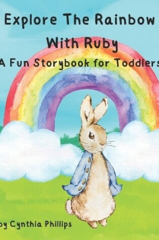 Cover of Explore the Rainbow with Ruby