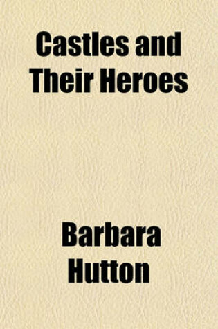 Cover of Castles and Their Heroes