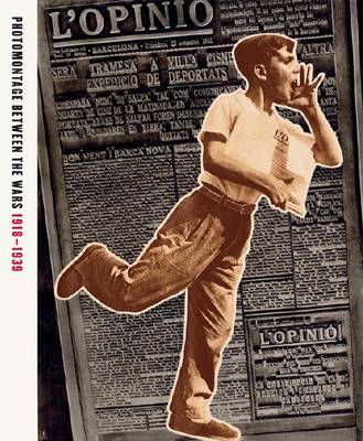 Book cover for Photomontage Between the Wars 1918-1939