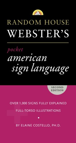 Book cover for Random House Webster's Pocket American Sign Language Dictionary