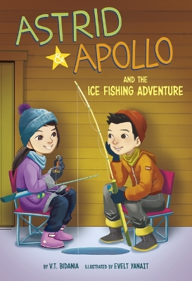 Cover of Astrid and Apollo and the Ice Fishing Adventure