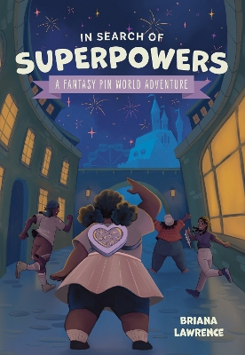 Cover of In Search of Superpowers: A Fantasy Pin World Adventure