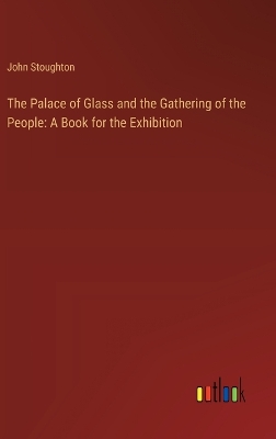 Book cover for The Palace of Glass and the Gathering of the People