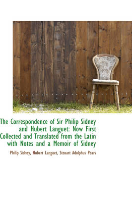 Book cover for The Correspondence of Sir Philip Sidney and Hubert Languet