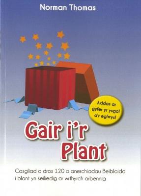 Book cover for Gair i'r Plant