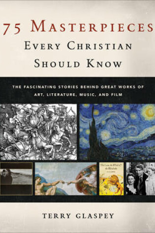 Cover of 75 Masterpieces Every Christian Should Know