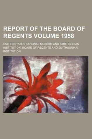 Cover of Report of the Board of Regents Volume 1958