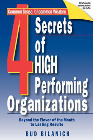 Cover of 4 Secrets of High Performing Organizations