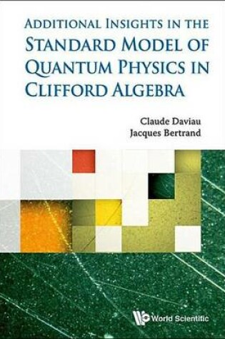 Cover of The Standard Model of Quantum Physics in Clifford Algebra