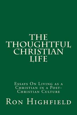 Book cover for The Thoughtful Christian Life