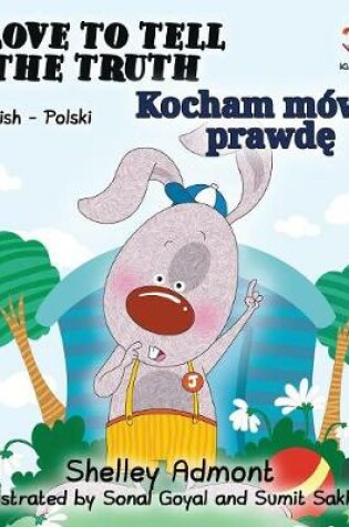 Cover of I Love to Tell the Truth (English Polish book for kids)