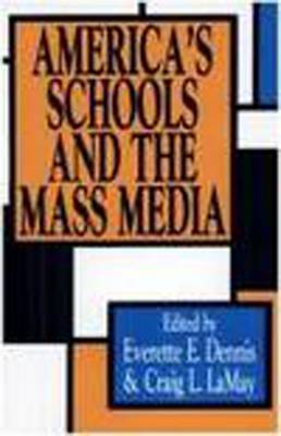 Book cover for America's Schools and the Mass Media